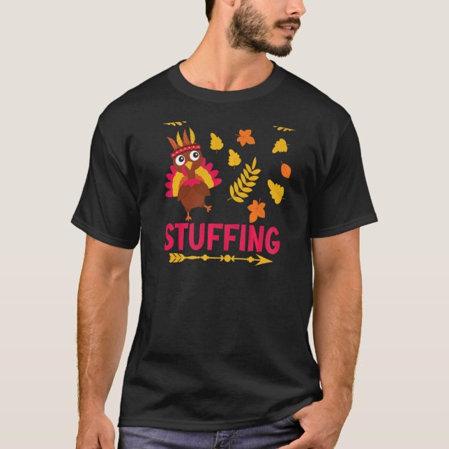 Jag är bara här för stuffningen Celebrate Thanksgi T Shirt (Framsida)