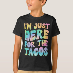 Jag Är Bara Här För Tacos Mat Rolig Mexikansk Mat T Shirt