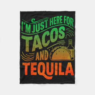 Jag Är Bara Här För Tacos Och Tequila  Fleecefilt