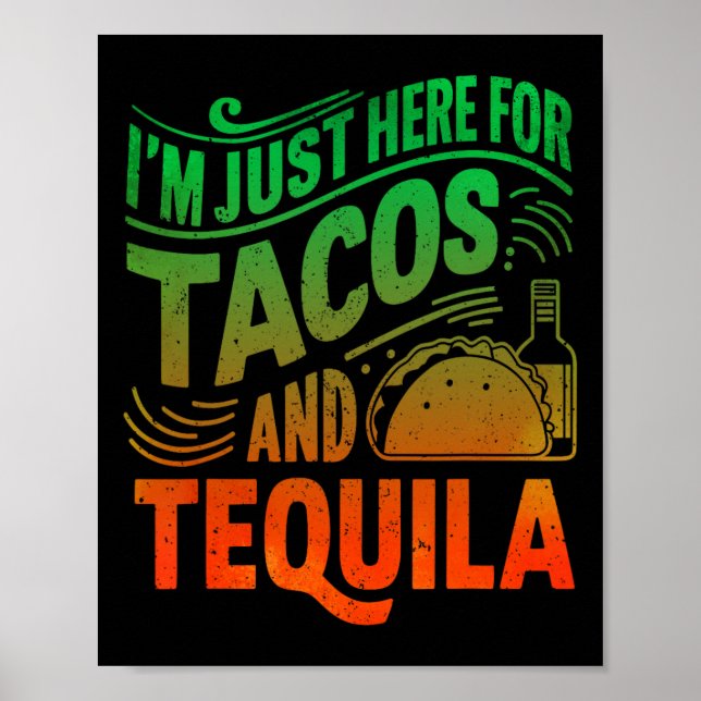Jag är bara här för tacos och tequila  poster (Framsidan)