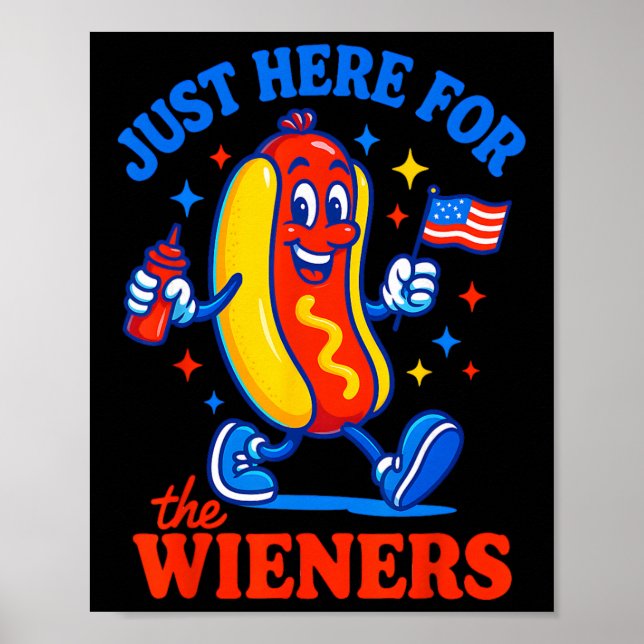 Jag Är Bara Här För Wienerkorvarna Rolig 4:e Juli  Poster (Framsidan)