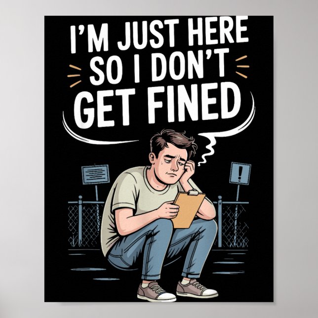 Jag är bara här så jag inte får böter  poster (Framsidan)