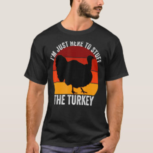 Jag är bara här vid Saker, Turkiets Retro Thanksgi T Shirt
