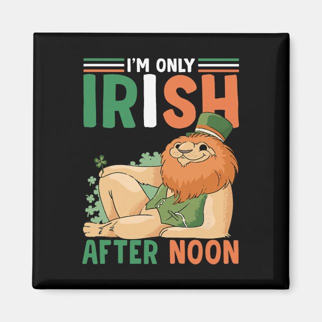 Jag är bara irländsk efter middag Saint Patricks D Magnet (Framsidan)