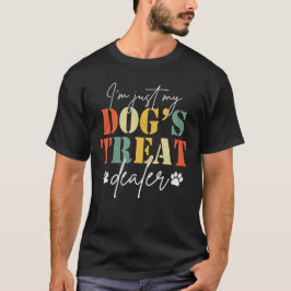 Jag är bara min hunds godsleverantör Rolig hund Pu T Shirt