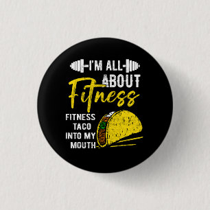 Jag är bara på Fitness Taco i min mun. Knapp