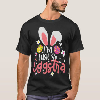 Jag är bara så Eggstra Påsk Day Motivational Teach T Shirt