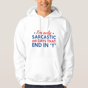 Jag är bara Sarcastic Hoodie