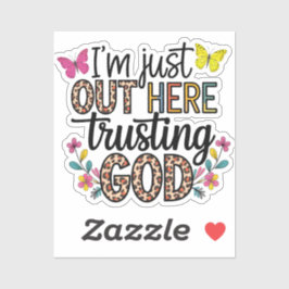 Jag är bara vår här som litar på Gud Klistermärken