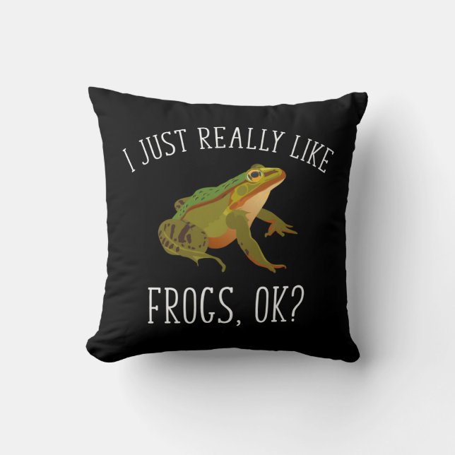 Jag är bara Verkligen som Frogs. Lustigt groda Äls Kudde (Framsida)