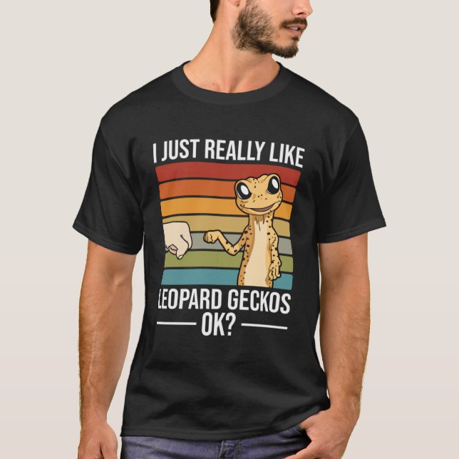 Jag är bara Verkligen som Leopard Geckos Leopard G T Shirt (Framsida)