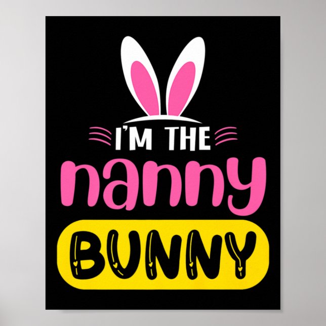 Jag är barnflickan Bunny Rabbit Öron Ägg Rolig Pås Poster (Framsidan)