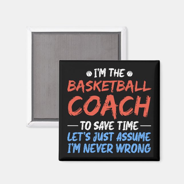 Jag är Basketballtränaren till Spara Time Coola Pl Magnet (Front/Back)