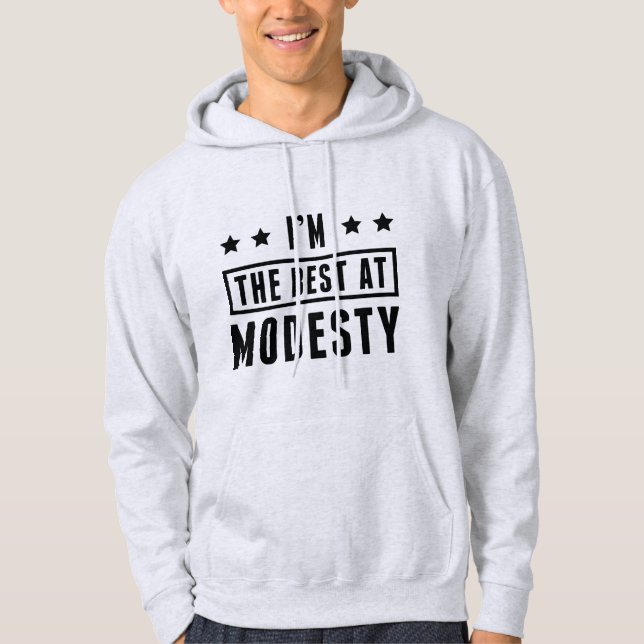Jag är bäst på modesty hoodie (Framsida)