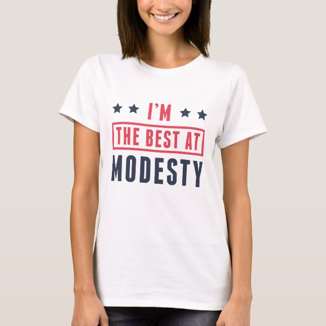Jag är bäst på modesty t shirt (Framsida)