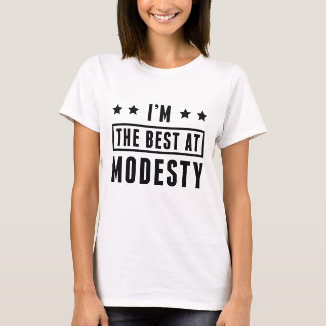 Jag är bäst på modesty t shirt (Framsida)