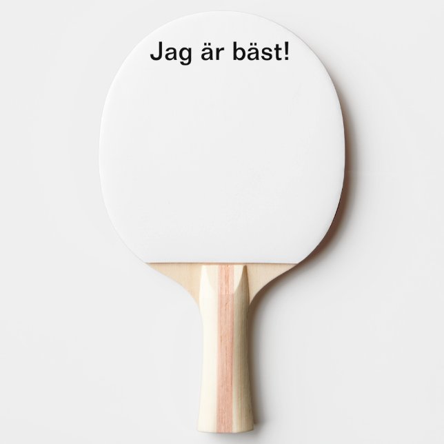 Jag är bäst!  pingisracket (Framsidan)