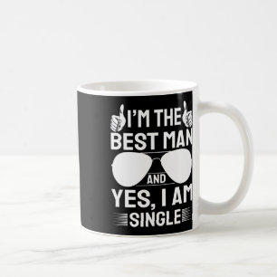Jag är bästa man Bröllop Groom Groomsmen Roligt Br Kaffemugg