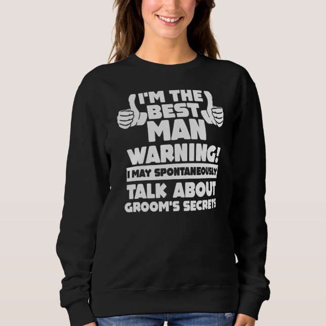 Jag är bästa mannen Varning Senterparty T Shirt (Framsida)