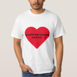 Jag är bättre än din bok pojkvän Funny T-shirt<br><div class="desc">Lustigt bokat skämt T-shirt. Tillbringar din flickvän för mycket tid med hennes bok-pojkvänner? Varför inte ge henne en vänlig (och rolig) påminnelse om att du också behöver uppmärksamhet!</div>