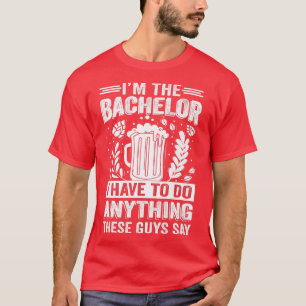 Jag är Bechelor Roligt Bachelor-fest Sällskapsbrud T Shirt