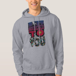 Jag är beroende av dig, Tryckt t-shirt hoodie