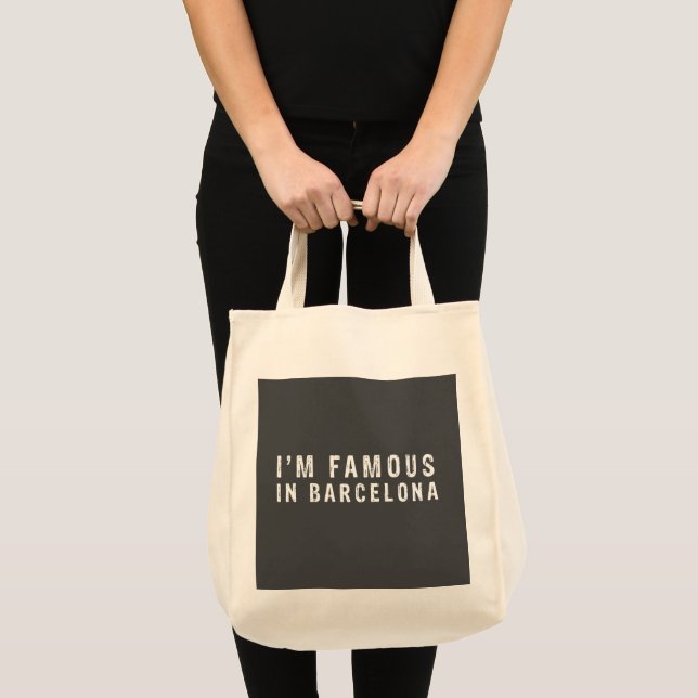 Jag är berömd i Barcelona Tygkasse (Framsida (produkt))