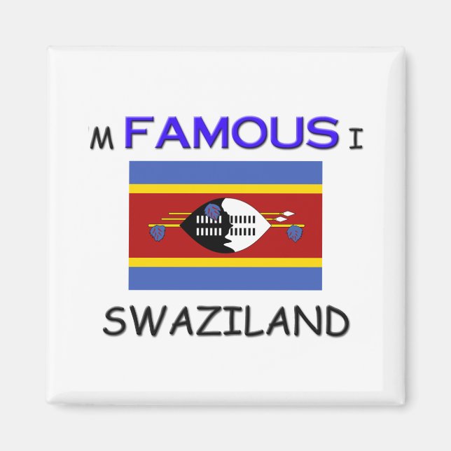 Jag är Berömd i SWAZILAND Magnet (Framsidan)
