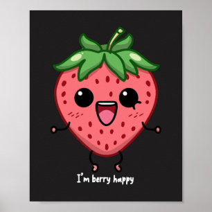 Jag är Berry Lycklig gullig kawaii-jordgubbshoppan Poster