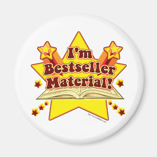 Jag är Bestseller Material! Magnet
