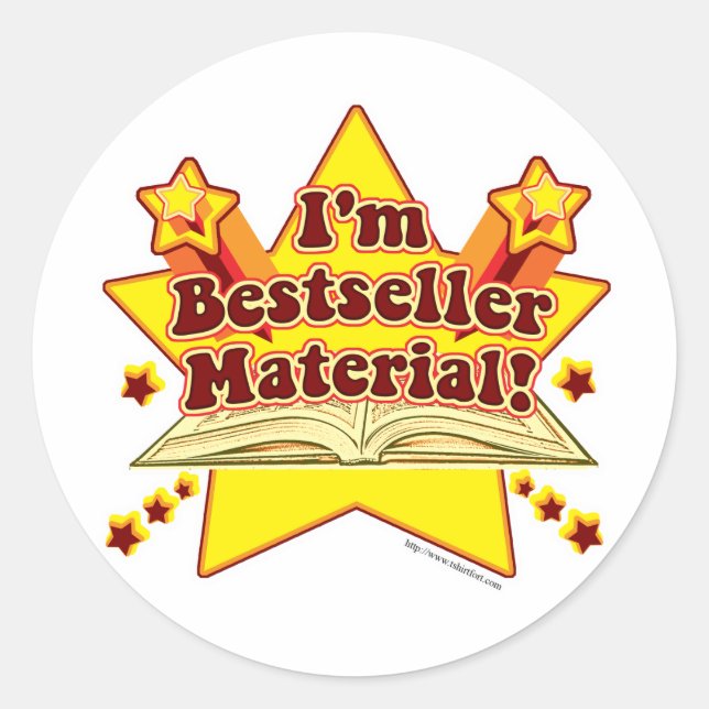 Jag är Bestseller Material! Runt Klistermärke (Framsida)
