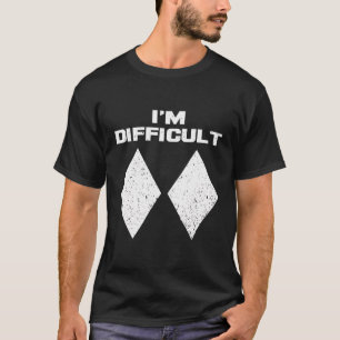 Jag är besvärlig, konstig Dubbla, svarta diamanter T Shirt