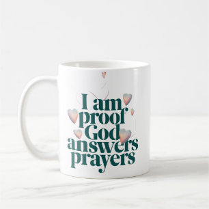 Jag är bevis på gud Answers Prayers Christian Fait Kaffemugg