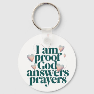 Jag är bevis på gud Answers Prayers Christian Fait Nyckelring