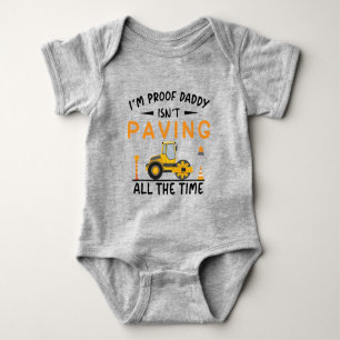 Jag är beviset på att pappa inte asfalterar hela t shirt