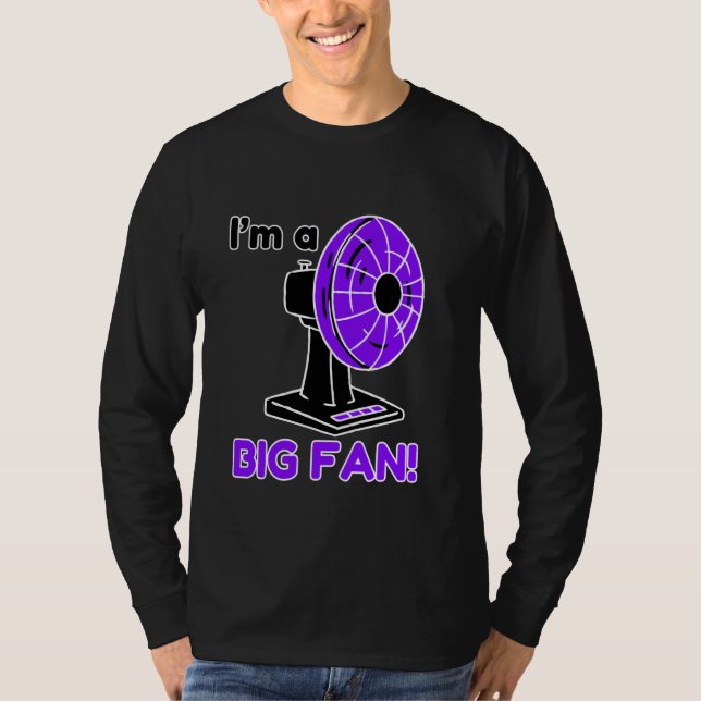 Jag är Big Fläkt Funny Pun 4 T Shirt (Framsida)