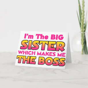 Jag är Big Sister ...Chef Kort