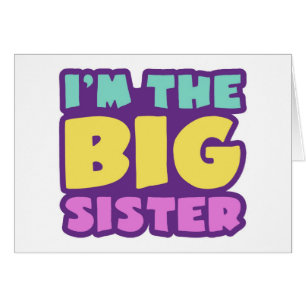 Jag är Big Sister Hälsningskort