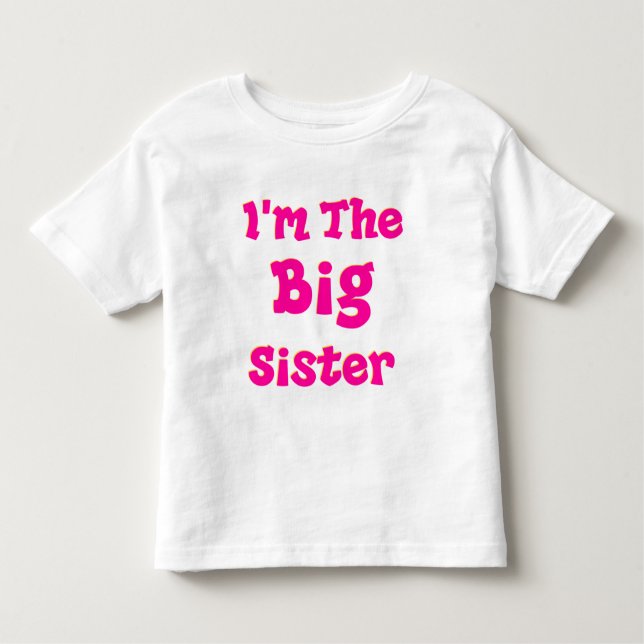 Jag är Big Sister T Shirt (Framsida)