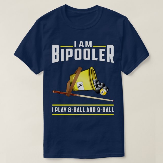 Jag är Bipooler och spelar 8 Boll och 9 Boll T Shirt (Design framsida)