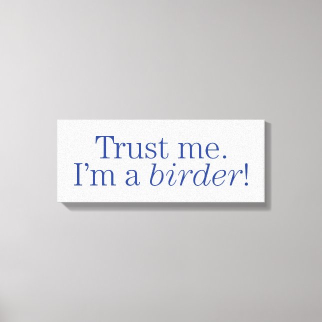 Jag är Birder Canvastryck (Framsida)