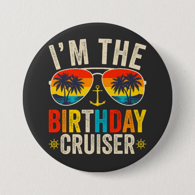 Jag är Birthday Cruiser Semester Round Knapp (Framsida)