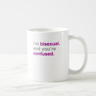 Jag är bisexuell och du är förvirrad kaffemugg