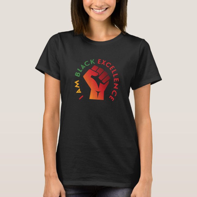Jag är Black Excellence Black History Month T Shirt (Framsida)