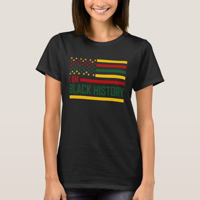 Jag är Black History American Flagga BHM Pride Afr T Shirt (Framsida)