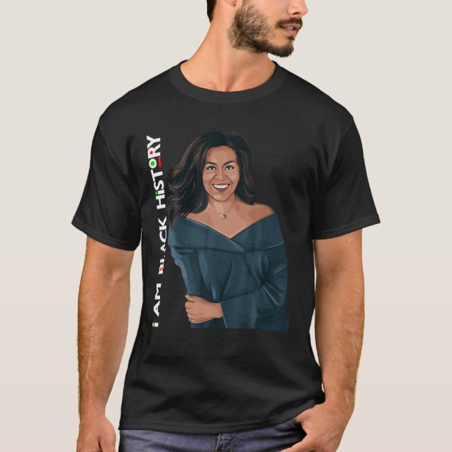 Jag är Black History Michelle Obama Internationell T Shirt (Framsida)