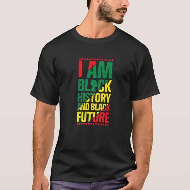 Jag är Black History och Black Future Proud Africa T Shirt (Framsida)