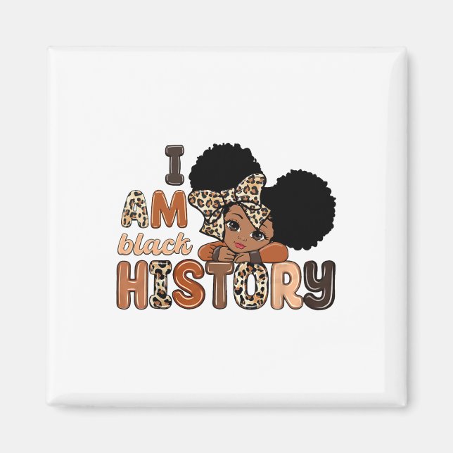 Jag är Black History som firar Black History Month Magnet (Framsidan)