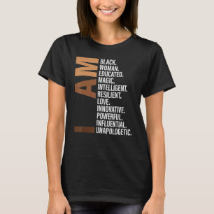Jag är Black Woman Black History Month Unapologeti T Shirt