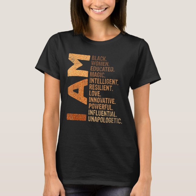 Jag är Black Woman Educated Black History Month Me T Shirt (Framsida)